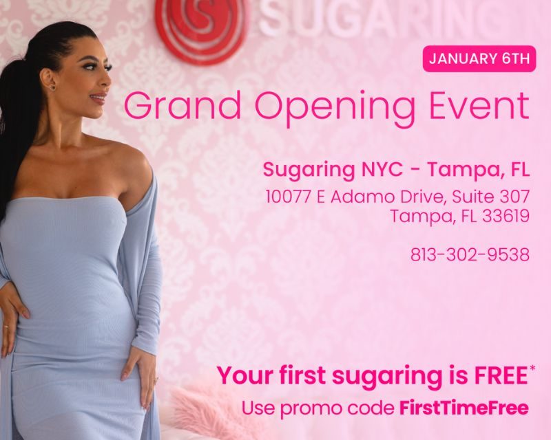 Sugaring NYC Tampa: Grand Opening!