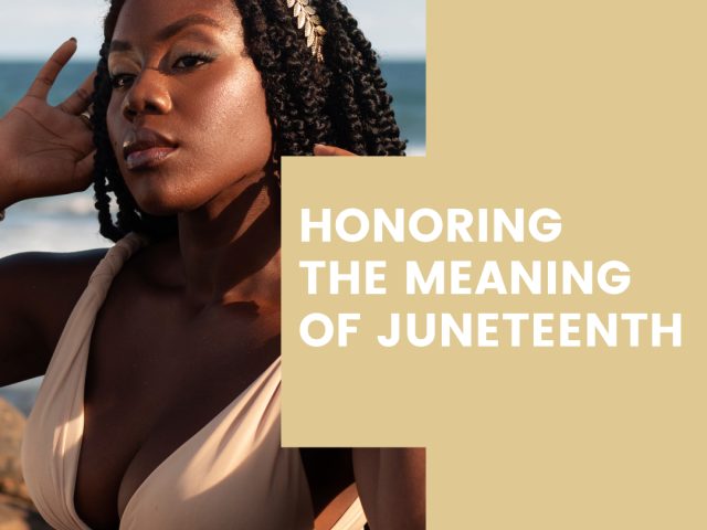 Honoring the Meaning of Juneteenth!